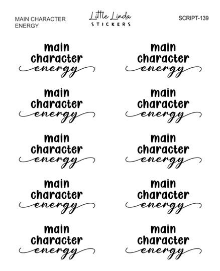 Main Character Energy | SCRIPT
