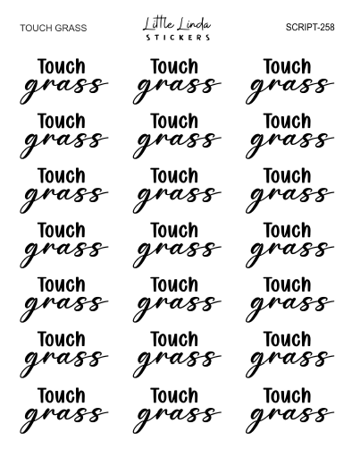 Touch Grass | SCRIPT