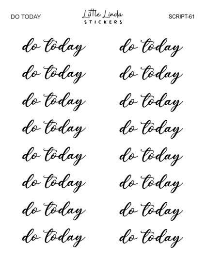 Do today | SCRIPT